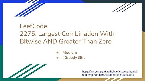 【每日一题】LeetCode 2275. Largest Combination With Bitwise AND Greater Than Zero
