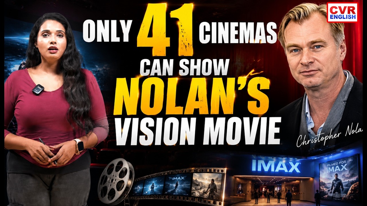 Only 41 Cinemas Worldwide Can Screen Nolan's Vision | CVR ENGLISH