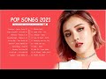 2021 New Songs ( Latest English Songs 2021 ) 🔊 Pop Music 2021 New Song 🎼 English Song 2021