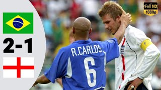 Brazil vs England 2-1 (Beckham x Ronaldinho)  Extended Highlight and Goals [World Cup 2002 HD]
