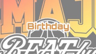  Birthday  82major  