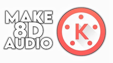 How to Make 8D Audio In KineMaster | make 8D song In android