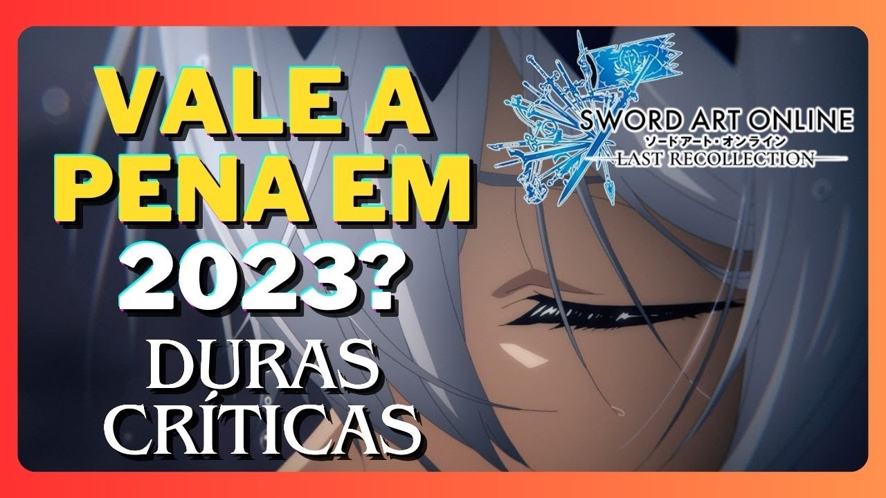 Sword Art Online: Last Recollection é revelado para 2023