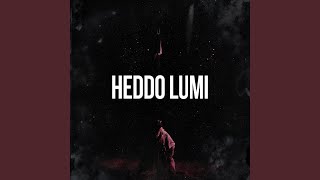 Дай - Heddo, Lumi