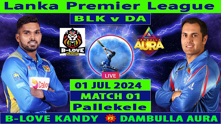 Kandy Falcons vs Dambulla Sixers | KDF vs DS | Match 1 of Lanka Premier League | Cricket Info Live