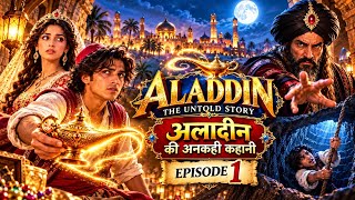 Aladdin: The Untold Story (Hindi Dubbed) - Episode 1