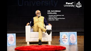 Famous Diamond King of India Savjibhai Dholakia at PU Talks | Parul University Profile