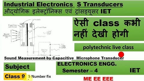 Polytechnic IET class | sound measurement by capacitive microphone transducer|