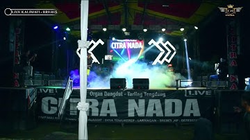 TETALUAN ~ BUNDA MUMUN || CITRA NADA LIVE DESA KALIMATI || KEC.BREBES - KAB.BREBES
