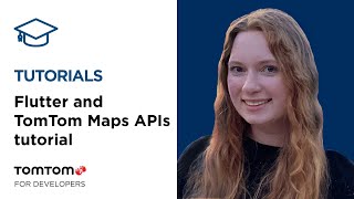 Flutter with the TomTom Maps APIs: Part 1