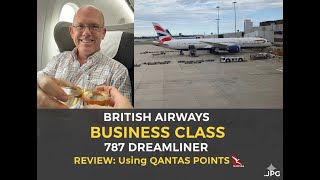 British Airways 787-9 Business Class Classic Reward Flight