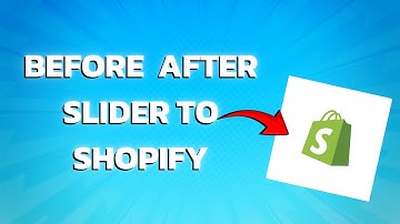 How To Add Before And After Slider To Shopify (2024)