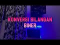 KONVERSI  BILANGAN BINER