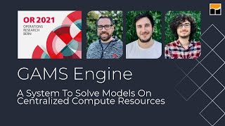 OR2021 Conference - Presentation of GAMS Engine API client creation