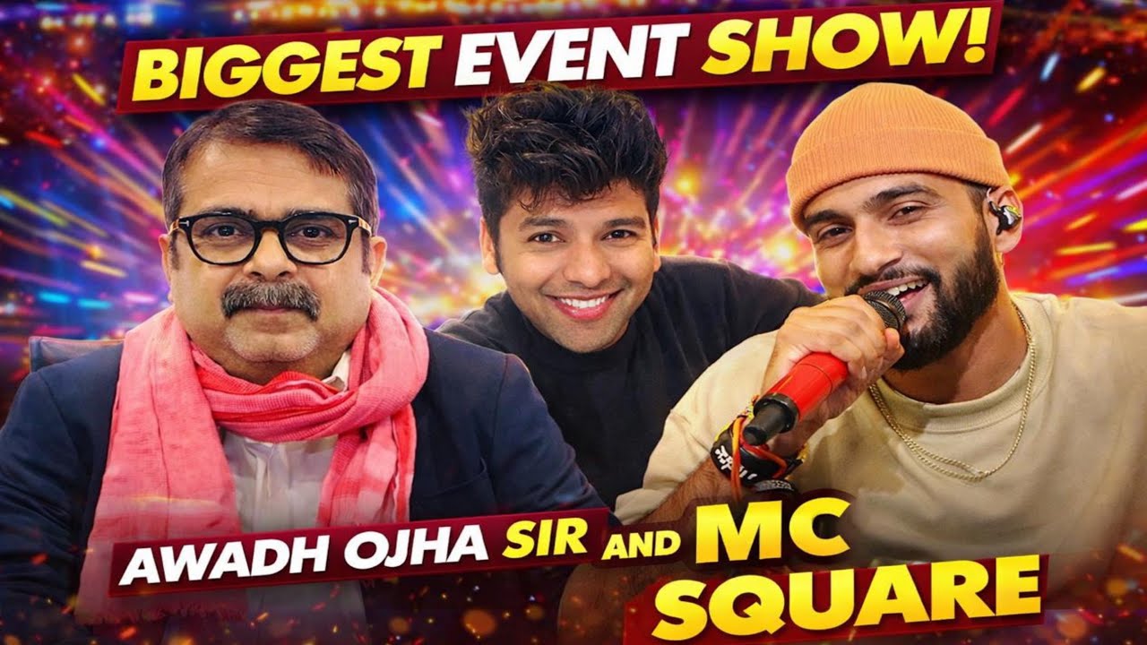 BIGGEST EVENT SHOW EVER ! 🔥 | Awadh Ojha Sir + MC Square 
