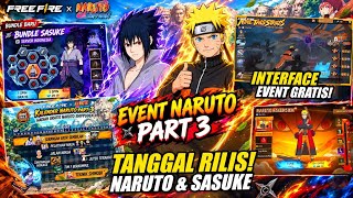 AKHIRNYA RILIS! 😱 BUNDLE NARUTO & SASUKE   KALENDER EVENT NARUTO x FREE FIRE GRATIS!