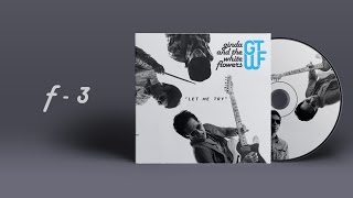 Ginda and The White Flowers - F-3 [ Audio]