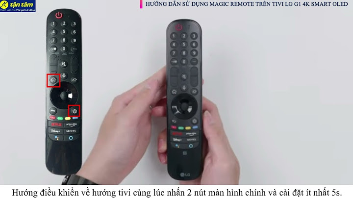 Hướng dẫn sử dụng remote tivi lg