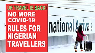 WHY THE UK REMOVED ALL COVID-19 TRAVEL RESTRICTIONS FOR TRAVELERS | UK TRAVEL LATEST UPDATE