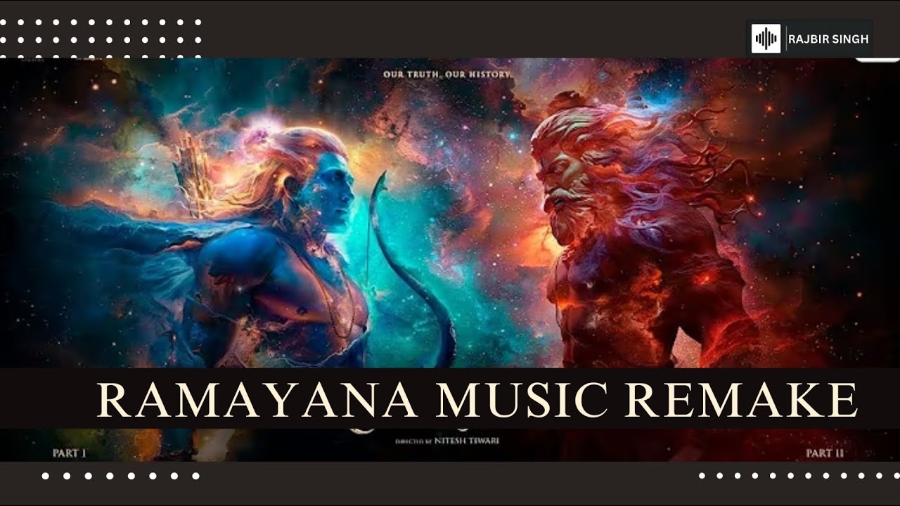 Ramayana Teaser Music Remake | Ramayana Introduction