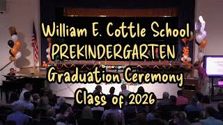 William E. Cottle Pre-K Graduation 2026