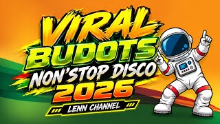 Download lagu VIRAL BUDOTS 🔥 NON'STOP DISCO 2026 || BY DJ JONEL SAGAYNO REMIX 