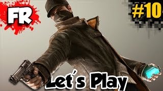 FR - WATCH DOGS - Let's Play / Gameplay Français (#10)