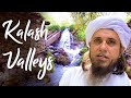 Kalash Valley Ka Safar | Mufti Tariq Masood Speeches 🕋