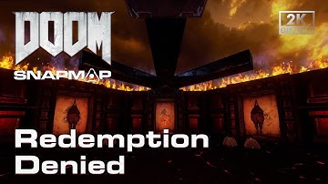 DOOM SnapMap - Redemption Denied