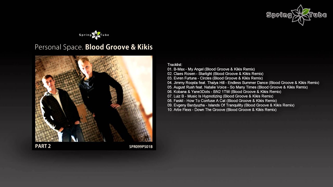 [SPR099PS01B] Personal Space. Blood Groove & Kikis (Part 2) - YouTube Spring Tube channel