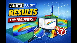 Ansys CFD (Fluent) Tutorials Episode 5 - Results