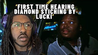 FIRST TIME Hearing Diamond Stitching by LUCKI