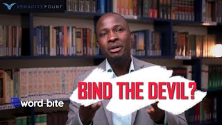 Can Christians Bind the Devil?