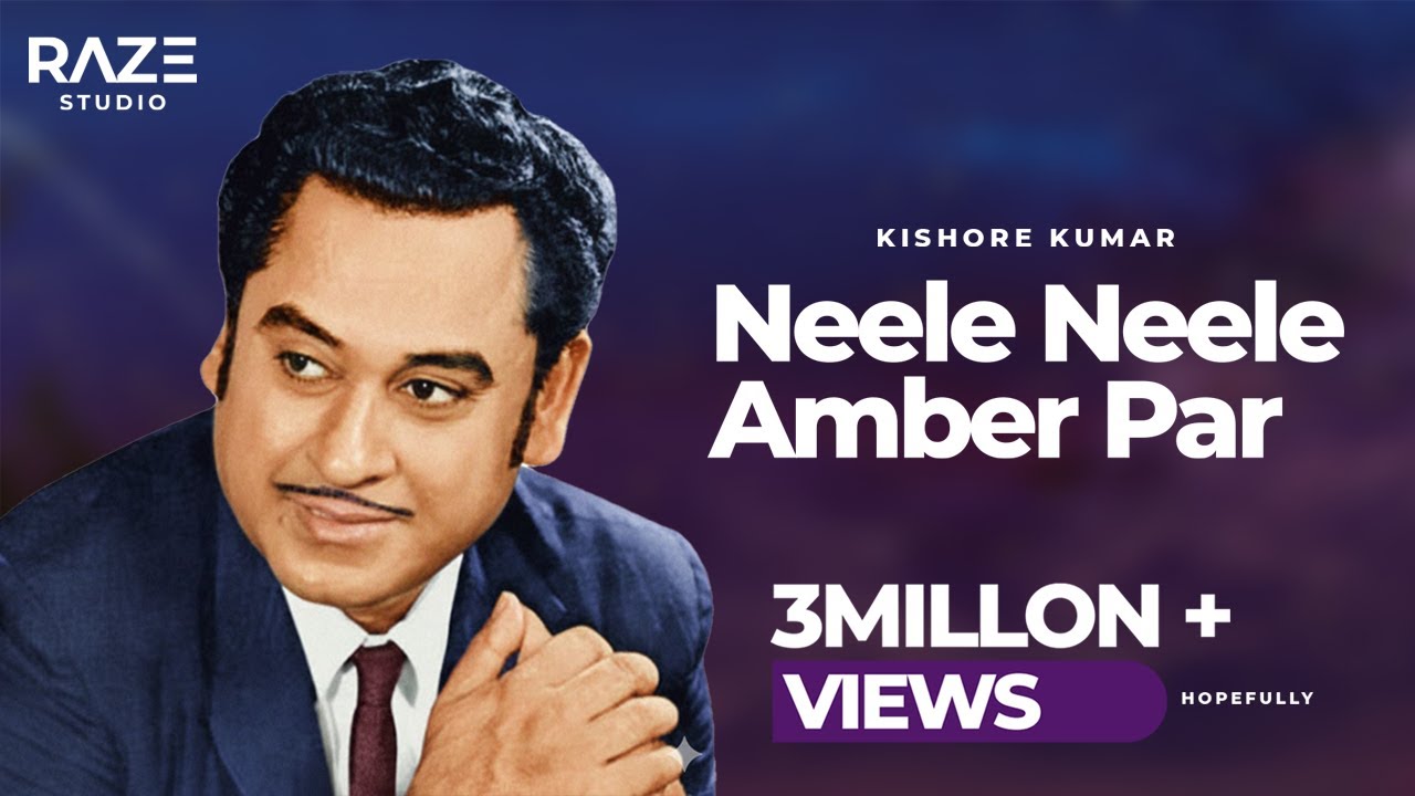 Neele Neele Ambar Par (Recreated) - Kishore Kumar