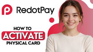 How To Activate RedotPay Physical Card [2026]