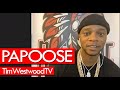 Papoose on new album Endangered Species, Love & Hip Hop, alphabetic slaughter, politics - Westwood