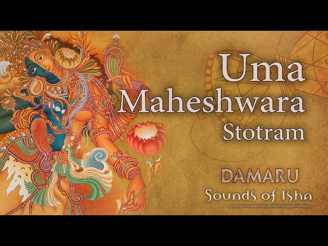 Uma Maheshwara Stotram | Damaru | Adiyogi Chants | Sounds of Isha class=