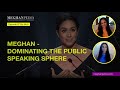 Episode 07 - Meghan Dominating The Public Speaking Sphere