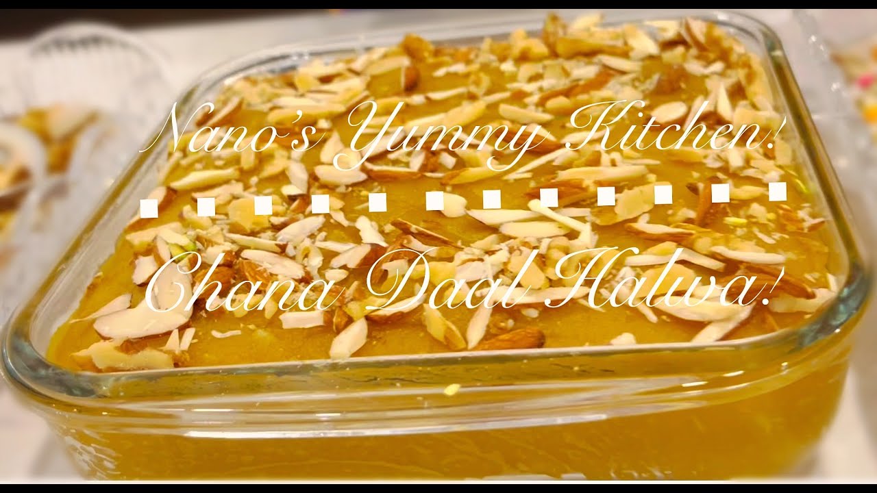 CHANA DAAL HALWA - NYK