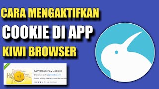 CARA MENGAKTIFKAN COOKIE DI APP KIWI BROWSER screenshot 5