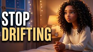 Stop Drifting Through Life | God Wants You to Live Intentionally
