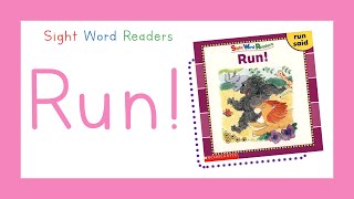 Sight Word Readers - Run! Book (READ ALOUD) screenshot 4
