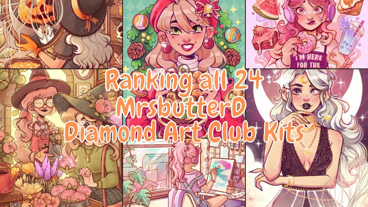 Ranking ALL 24 MrsbutterD Diamond Art Club Kits