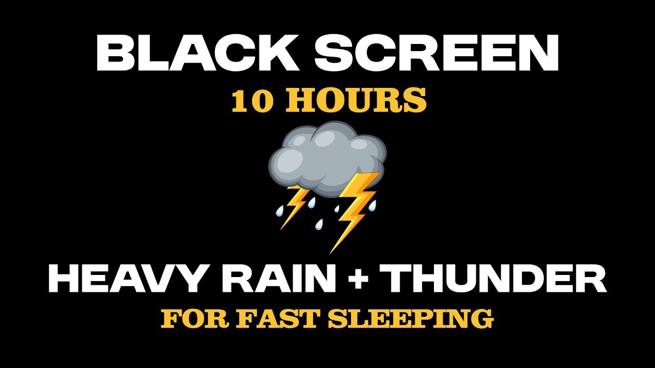 10 Hours Heavy Rain & Thunderstorm | Black Screen for Sleep & Relaxation #2.1a
