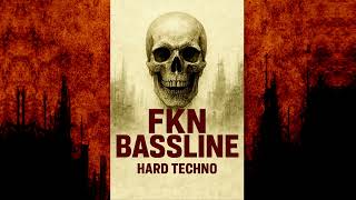 Ericsson Sky – FKN Bassline [Hard Techno / Hardcore | Peak-Time Club Weapon]