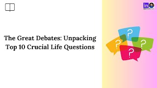 The Great Debates: Unpacking Top 10 Crucial Life Questions |  #success #intention #planning #debate