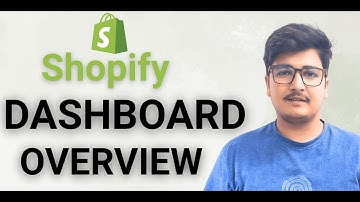 Shopify Dashboard Overview | Complete Walkthrough To Shopify Dashboard In 2025