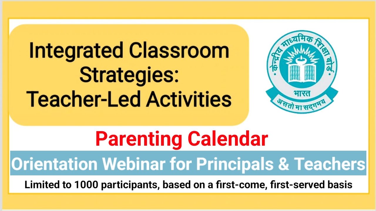 CBSE Orientation Webinar - Integrated Classroom Strategies: Teacher-Led Activities