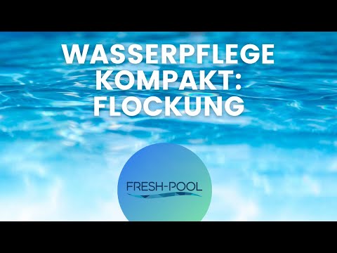 Kurz und Knapp: Flockung