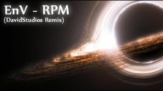 EnV - RPM (DavidStudios Remix)